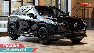 2025 Mazda CX5 The Most Luxurious Compact SUV on the Market [upl. by Aisila612]