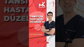 Tansiyon Hastalığı Düzelir Mi [upl. by Gnaig]