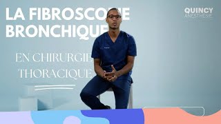 LA FIBROSCOPIE BRONCHIQUE EN CHIRURGIE THQRACIQUE [upl. by Lien]