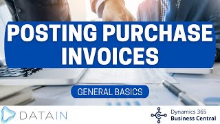 3310 Purchase Process POSTING PURCHASE INVOICES  Dynamics Business Central NAV [upl. by Nicks273]