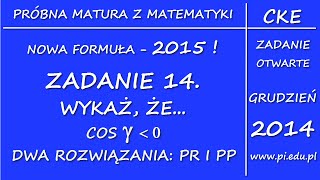 Zadanie 14 Próbna matura od 2015 Grudzień 2014 PR Planimetria Dowodzenie [upl. by Arnoldo]