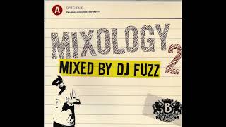 DJ Fuzz  Mixology 2 Mixtape Full Album 2007 [upl. by Yennek]