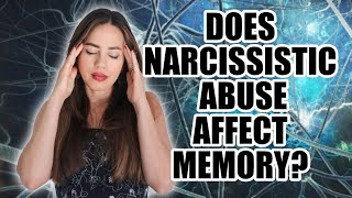 914HOW NARCISSISTIC ABUSE AFFECTS YOUR MEMORY [upl. by Mahmoud410]