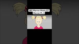 DBS Marron Meets GT Marron Pt 2 shorts dragonballsuper dragonballgt [upl. by Atena]