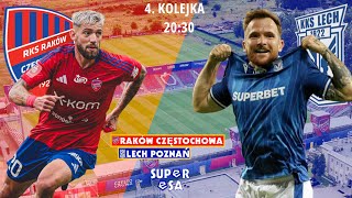 RAKÓW CZĘSTOCHOWA  LECH POZNAŃ  ZAPOWIEDŹ MECZU  superESA podcast [upl. by Lonny476]