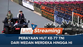 🔴LIVE  Upacara Peringatan Ke77 Hari Tentara Nasional Indonesia Tahun 2022 [upl. by Legge]