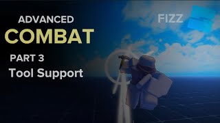 ⚙️Roblox Studio Fixed Advanced Combat 3 🔥Tool Support🔥 [upl. by Luiza18]