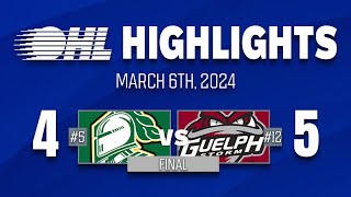 OHL Highlights London Knights 4  Guelph Storm 5  March 6th 2024 [upl. by Nev576]