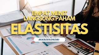 Konsep Elastisitas  Pengantar Mikro Ekonomi [upl. by Auqinot]