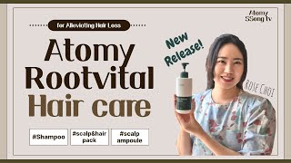 ENG Atomy Rootvital Hair Careㅣ Product introductionㅣRose SongYi Choi [upl. by Fromma]