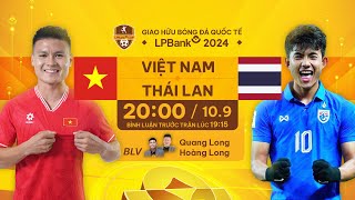 🔴TRỰC TIẾP VIỆT NAM  THÁI LAN  GIAO HỮU BÓNG ĐÁ QUỐC TẾ LPBANK 2024 [upl. by Ary]