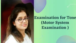 Examination of Tone of muscles Motor system examination [upl. by Stephenson]