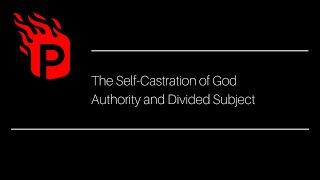 The SelfCastration of God [upl. by Marianne475]