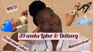 3739 weeksProdromal Labor Labor amp DeliveryMidwives Brew [upl. by Aihpos922]