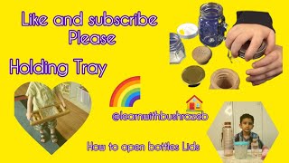 EPL Activities👉🏻LeassonHow to holding tray And Open and Closing bottles Lids😍😍 [upl. by Stew15]