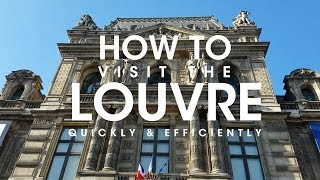 How To Visit the Louvre Quickly and Efficiently [upl. by Aphrodite]