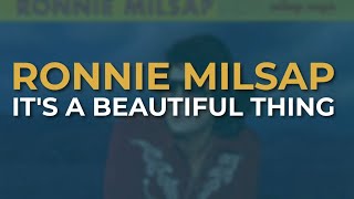 Ronnie Milsap  Its A Beautiful Thing Official Audio [upl. by Melleta]