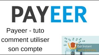 Payeer  tuto comment utiliser son compte [upl. by Gallenz]