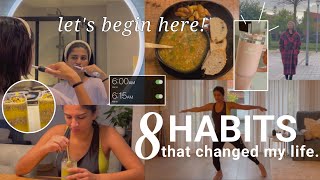 8 Habits that changed my life  Let’s begin a routine together [upl. by Ecnaiva]