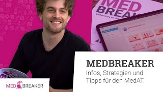 MEDBREAKER  Infos Strategien und Tipps für deine Vorbereitung auf den MedAT [upl. by Tillfourd]