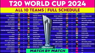 T20 World Cup 2024 Schedule amp Fixture  T20 WC 2024 All Matches List  World Cup 2024 Schedule [upl. by Oijimer]