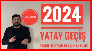 2024 BAHAR DÖNEMİ YATAY GEÇİŞ TARİHLERİ NE ZAMAN YÖK YATAY GEÇİŞ KONTENJANLARI [upl. by Lezti652]