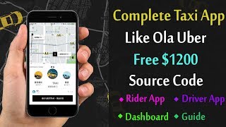 Taxi App Like Ola Uber Tutorial  Source Code [upl. by Uok]