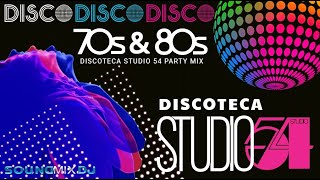 70s amp 80s DISCO PARTY MIX  DISCOTECA STUDIO 54  70s amp 80s DISCO GREATEST HITS [upl. by Enetsuj]