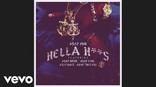 AAP Mob  Hella Hoes Official Audio ft AAP Rocky AAP Ferg AAP Nast AAP Twelvyy [upl. by Hadria492]