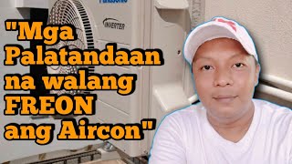 AIRCON NA WALANG FREON ANO ANG MGA PALATANDAAN [upl. by Annauqahs364]