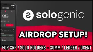 SOLO Airdrop Setup XRP  SOLO Snapshot  XUMM App Ledger DCENT [upl. by Assej]