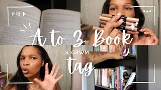 A to Z Book Tag  GRWM  End of Summer Book Camp 🏕️ Day 1 [upl. by Azirb]