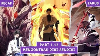 MENGONTRAK DIRI SENDIRI  PART 113 FULL 3 JAM  ALUR CERITA MANHUA MANHWA [upl. by Doak938]