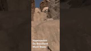 SHORT Hypercouloir du Brouillard Face Sud du MontBlanc goulotte cascade de glace alpinisme montagne [upl. by So]