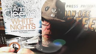 WHITE NIGHTS  Ann Cleeves  Book Review  Brian Lee Durfee spoiler free Shetland 2 [upl. by Takeshi441]