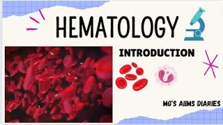 Hematology  Basic Introduction to Hematopoiesis  🌅🔬 🏥MGsAiimsDiaries [upl. by Drhcir]