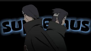 Sasuke vs Itachi AMV Supremus  Uzzy [upl. by Ayimat]