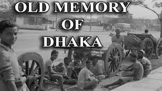 OLD MEMORY OF DHAKA CITY 1964 2017 [upl. by Close834]