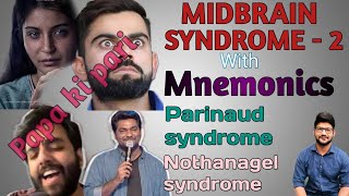 Dr Tricks  Parinauds Syndrome  Nothanagel Syndrome  MIDBRAIN Syndrome2 With TRICKS amp MNEMONIC🔥 [upl. by Gardener]