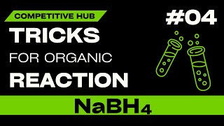 NaBH4 REACTION  TRICKS  ORGANIC  JEE MAINS  NEET  COMPETITIVE HUB [upl. by Geesey761]