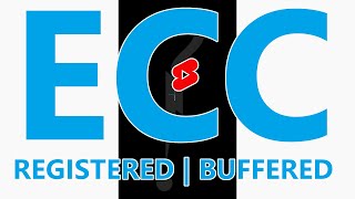 ECC amp RegisteredBuffered RAM  Short Explanation [upl. by Laet]