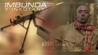 Imbunda yinkotanyi by BONHOMME Video Lyrics [upl. by Eelir]