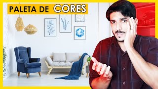 COMO ESCOLHER CORES  PALETA DE CORES NA DECORAÃ‡ÃƒO DA SUA CASA [upl. by Lusty456]