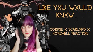 Twitch Chat Reacts  Corpse x Scarlxrd x Kordhell  Like Yxu Wxuld Knxw Reaction [upl. by Nahtaneoj]