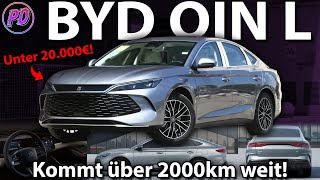 BYD QIN L  Über 2000 km Reichweite [upl. by Goines]