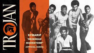 Symarip  Skinhead Moonstomp Official Audio [upl. by Wurst]