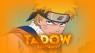 Tadow Naruto EditAMV NFBcc [upl. by Nabetse]