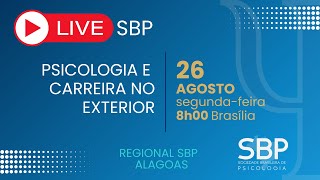 Live SBP  Psicologia e Carreira no Exterior [upl. by Enileqcaj]