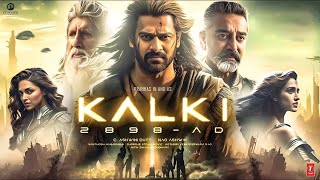 Kalki 2024  Released Fll Hindi Movie  South Hindi Movie Dubbed  Amitabh Bachan Prabhas [upl. by Emoryt691]