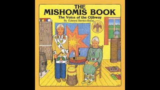 Indigenous Author Monday the Mishomis Book the Voice of the Ojibway [upl. by Aramahs867]